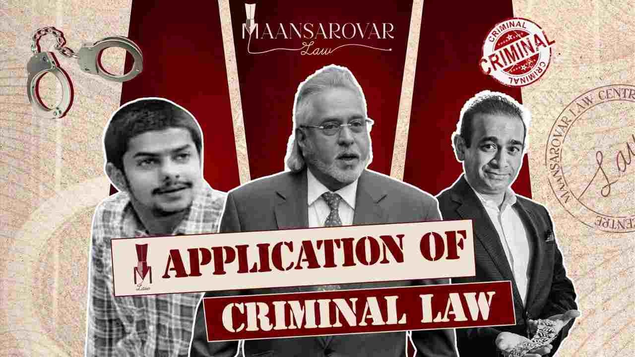 CRIMINAL LAW - Application of Criminal Law