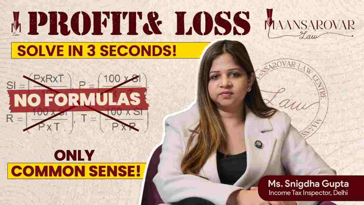 MATHS - Profit and Loss : No Formula Method, Learn Using Common Sense