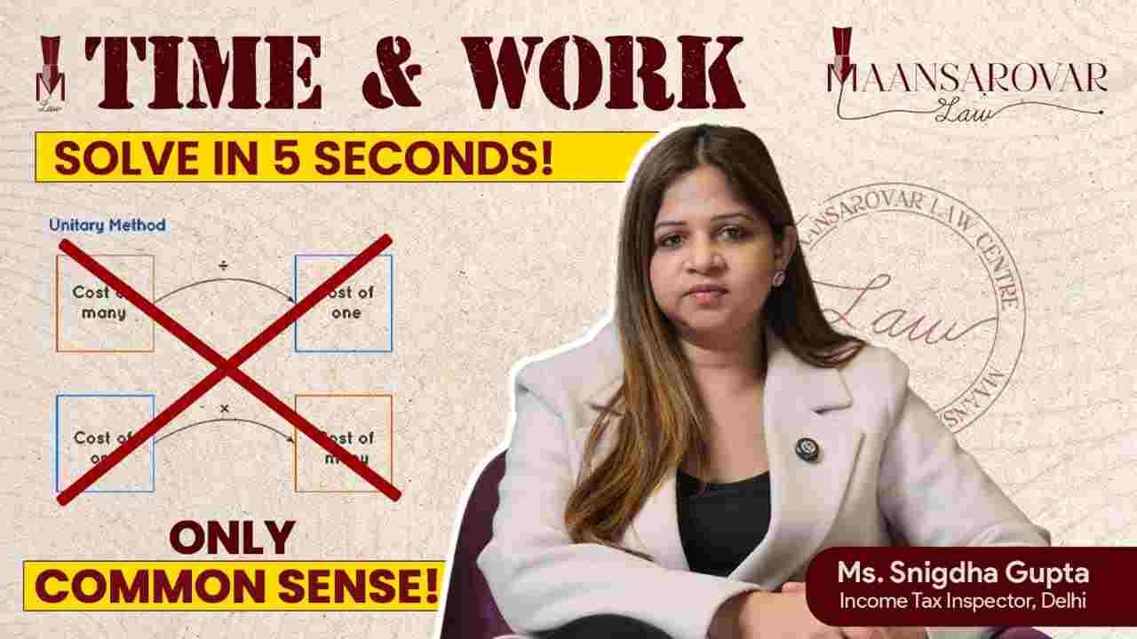 MATHS - Time & Work Without Unitary Method : Common Sense Approach for Competitive Exams